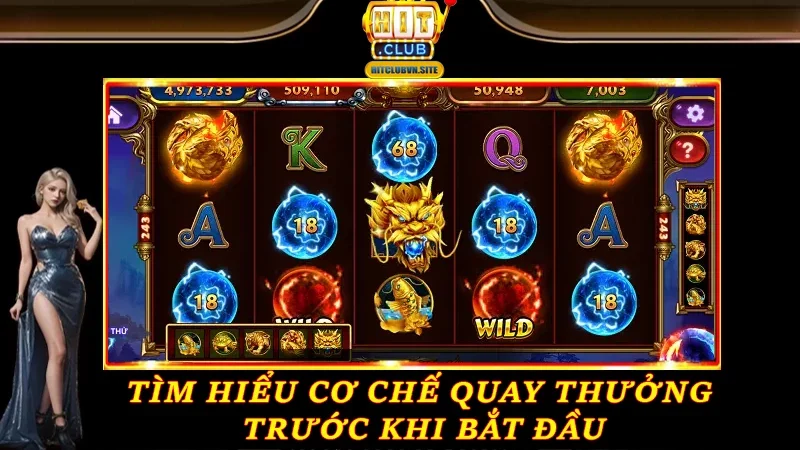 Tìm hiểu cơ chế quay thưởng trước khi bắt đầu Tìm hiểu cơ chế quay thưởng trước khi bắt đầu